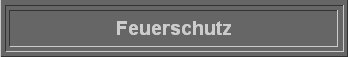 Feuerschutz