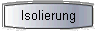 Isolierung